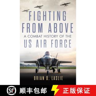 Volume from Combat 预订 Force Air Above the 9780806193670 History Fighting
