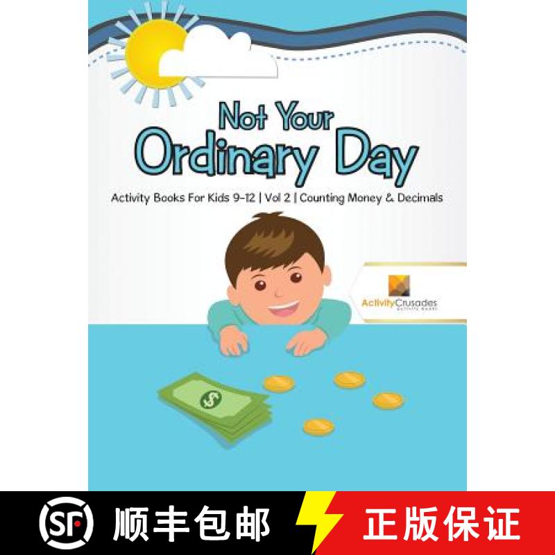 【3-4周达】Not Your Ordinary Day : Activity Books For Kids 9-12 | Vol -2 | Counting Money & Decimals [9780228221838]