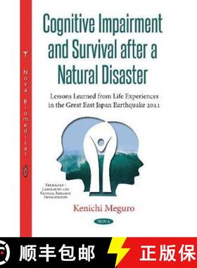 【3-4周达】Cognitive Impairment & Survival After a Natural Disaster: Lessons Learned from Life Experi... [9781536108248]