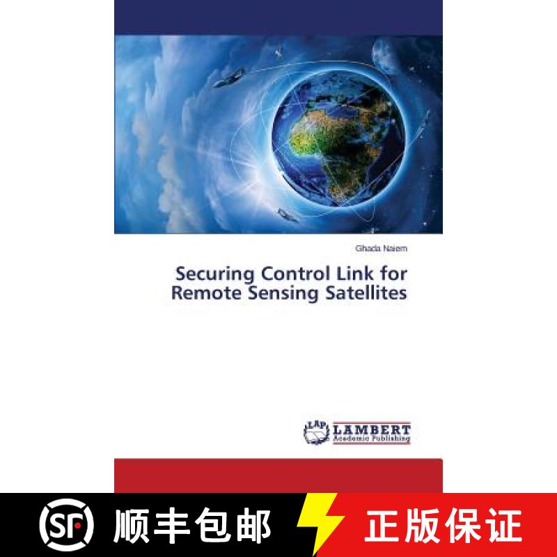预订 Securing Control Link for Remote Sensing Satellites [9783659505331]