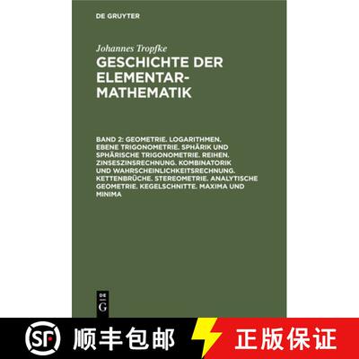 【3-4周达】Geometrie. Logarithmen. Ebene Trigonometrie. Spharik Und Spharische Trigonometrie. Reihen.... [9783112366899]