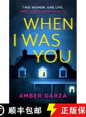 【3-4周达】When I Was You : The utterly addictive psychological thriller about obsession and revenge [9780751578935]