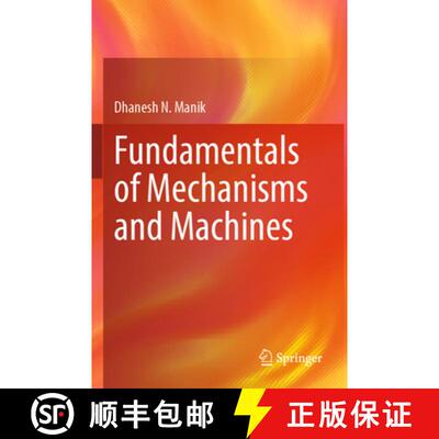 【3-4周达】Fundamentals of Mechanisms and Machines [9789819718122]