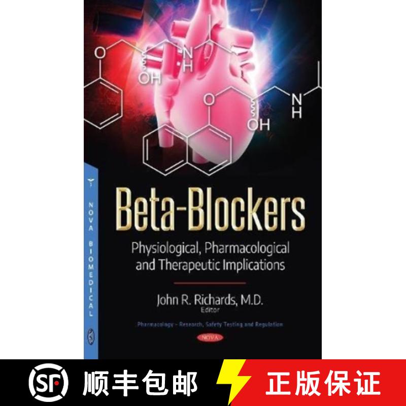 【3-4周达】Beta-Blockers: Physiological, Pharmacological and Therapeutic Implications [9781536133110]