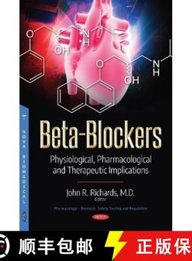 【3-4周达】Beta-Blockers: Physiological, Pharmacological and Therapeutic Implications [9781536133110]