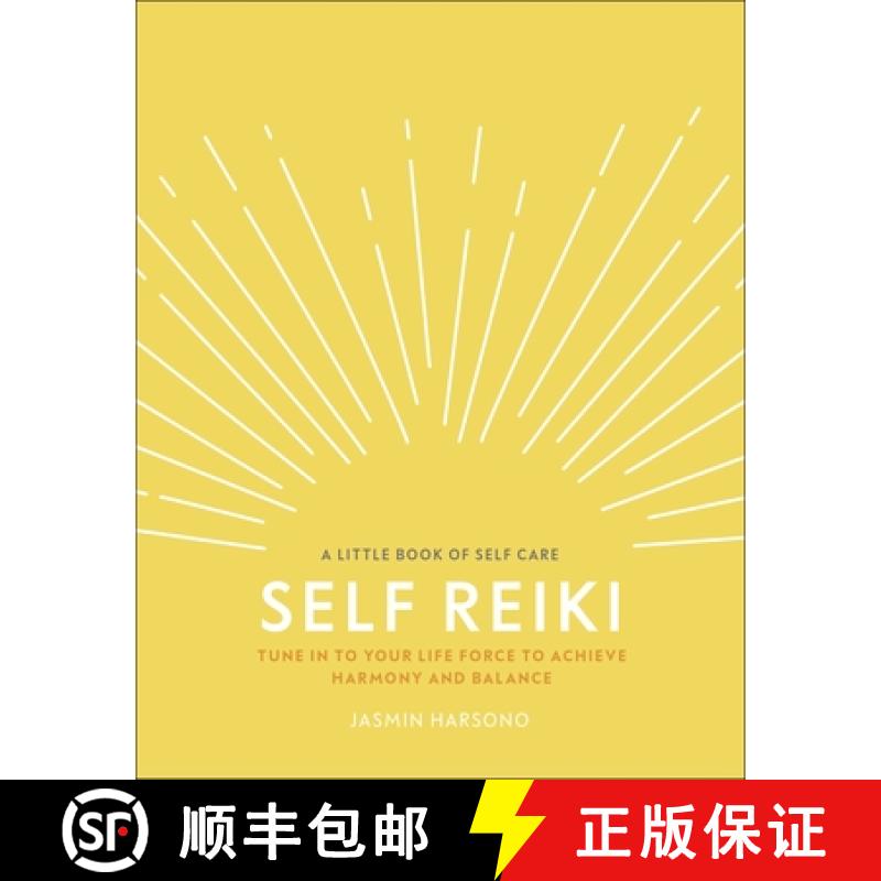 【3-4周达】Self Reiki : Tune in to Your Life Force to Achieve Harmony and Balance [9780241410387]
