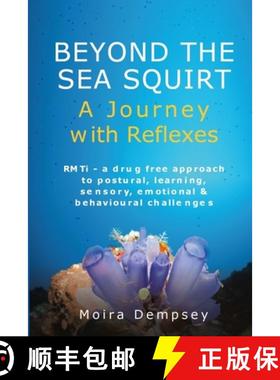 【3-4周达】Beyond the Sea Squirt: A Journey with Reflexes [9780987306364]