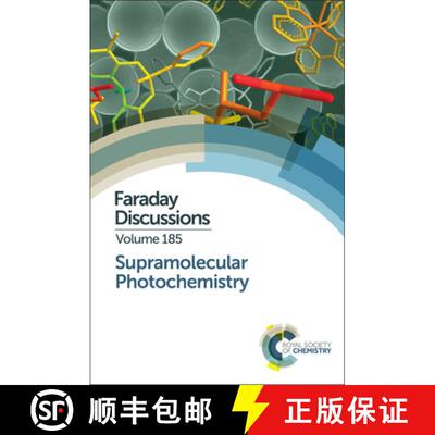 【3-4周达】精装 Supramolecular Photochemistry : Faraday Discussion 185 [9781782624639]