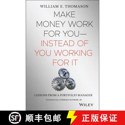 【3-4周达】精装 Make Money Work For You--Instead Of You Working For It: Lessons From A Portfolio Mana... [9780471465140]