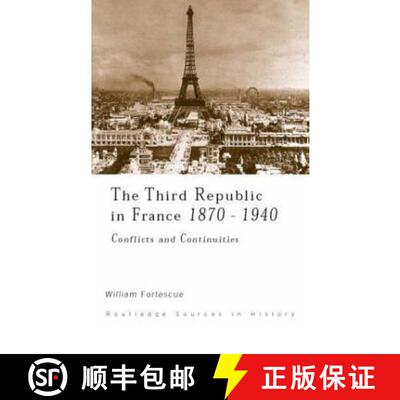 【3-4周达】The Third Republic in France, 1870-1940: Conflicts and Continuities [9780415169455]