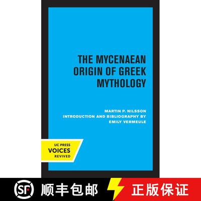 【3-4周达】The Mycenaean Origin of Greek Mythology (First Edition) [9780520335882]