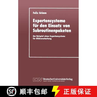 【3-4周达】Expertensysteme für den Einsatz von Subroutinenpaketen : Am Beispiel eines Expertensystem... [9783824420162]