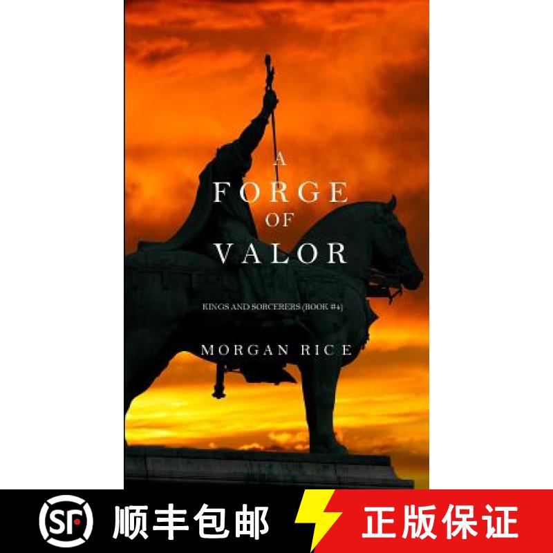【3-4周达】A Forge of Valor (Kings and Sorcerers--Book 4) [9781632913838]
