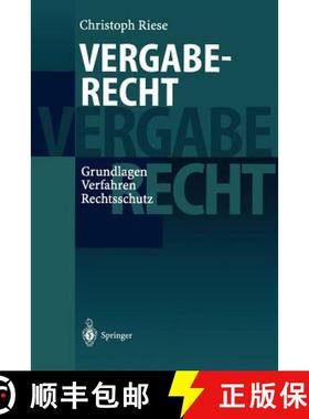 【3-4周达】Vergaberecht : Grundlagen - Verfahren - Rechtsschutz [9783540641834]