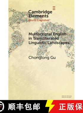 【3-4周达】Multiscriptal English in Transliterated Linguistic Landscapes [9781009490023]