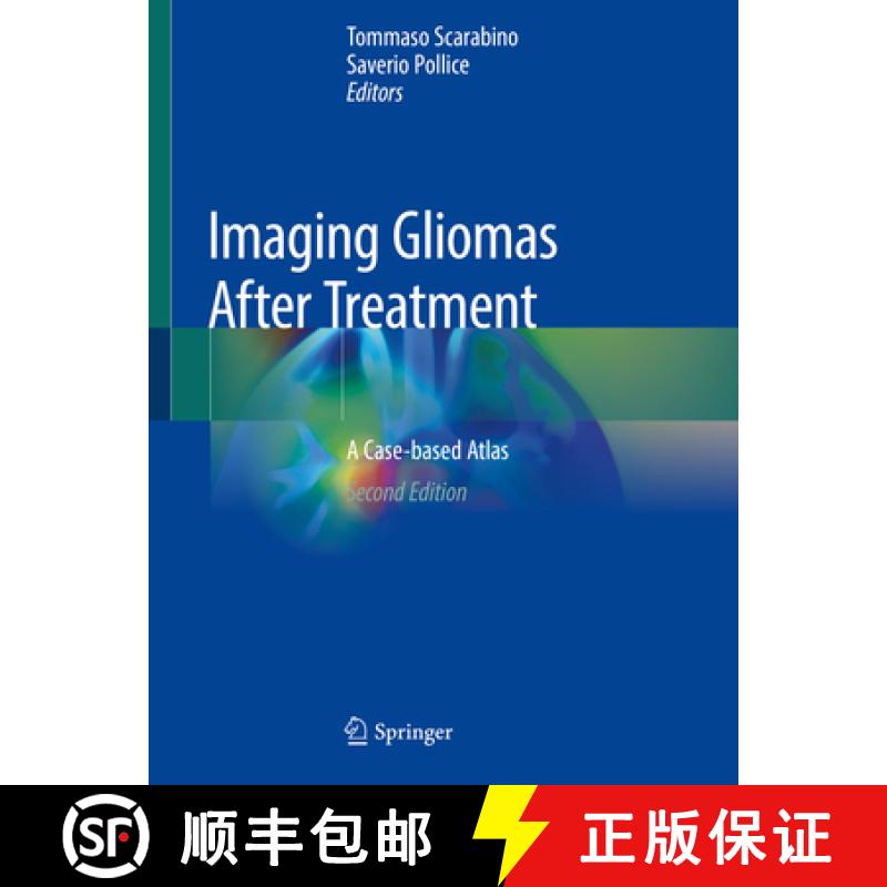 【3-4周达】Imaging Gliomas After Treatment: A Case-Based Atlas [9783030312121]