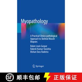 Myopathology 9789811346378 Biopsies Approach 4周达 Practical Muscle Clinico Skeletal Pathological