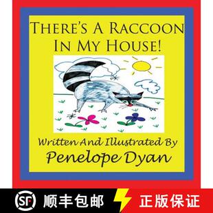 【3-4周达】There's a Raccoon In My House! [9781935118589]