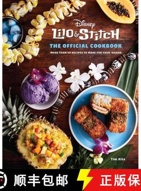 Lilo and Stitch: The Official Cookbook: More Than 40 Recipes to Make for Your 'Ohana [9781647229573]