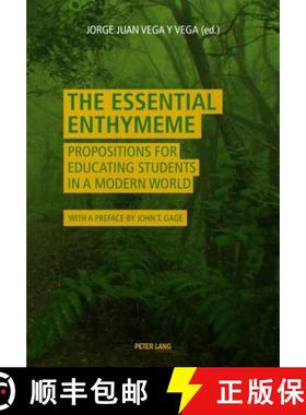 【3-4周达】The Essential Enthymeme : Propositions for Educating Students in a Modern World [9783034320511]