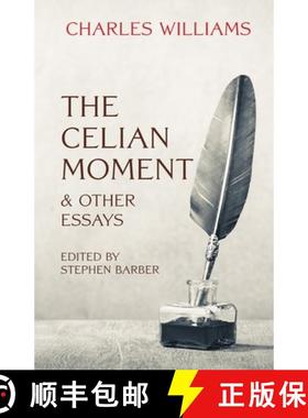 预订 The Celian Moment & Other Essays [9781958061732]