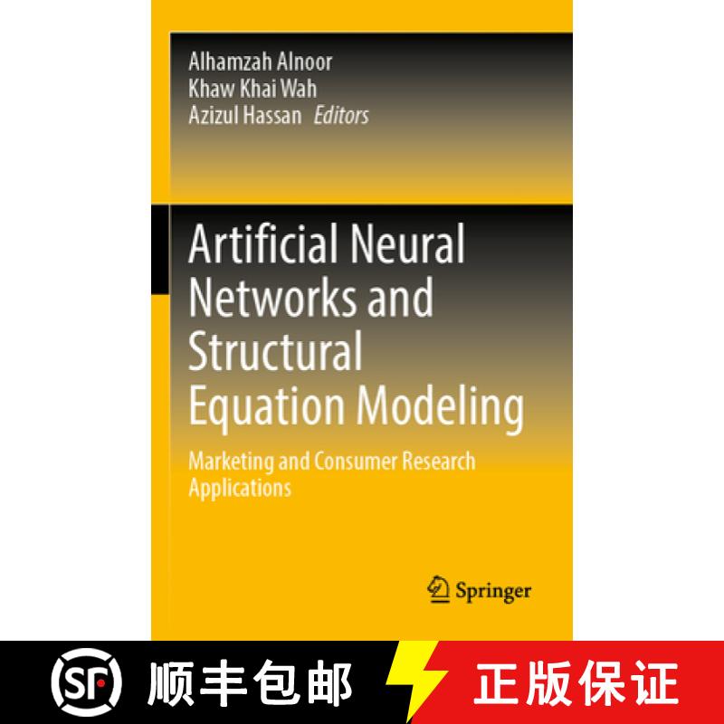 【3-4周达】Artificial Neural Networks and Structural Equation Modeling : Marketing and Consumer Resea... [9789811965111]