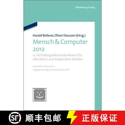 【3-4周达】Mensch & Computer 2012: 12. Fachübergreifende Konferenz Für Interaktive Und Kooperative ... [9783486718799]