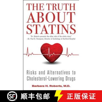 【3-4周达】The Truth About Statins: Risks and Alternatives to Cholesterol-Lowering Drugs [9781451656398]