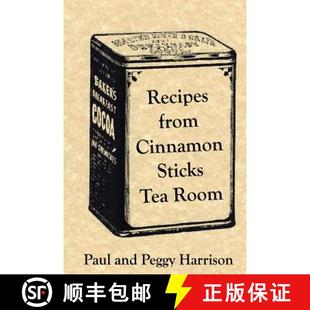 【3-4周达】Recipes from Cinnamon Sticks Tea Room [9780692743140]