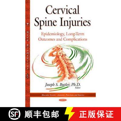 【3-4周达】Cervical Spine Injuries: Epidemiology, Long-Term Outcomes and Complications [9781634635981]