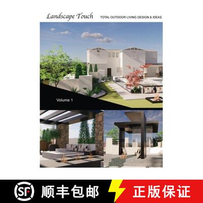 【3-4周达】Landscape Touch Vol. 1: Total Outdoor Living: Design & Ideas [9781963967241]