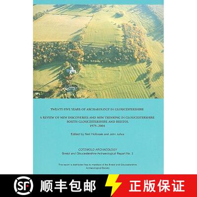 【3-4周达】Twenty-five Years of Archaeology in Gloucestershire: A Review of New Discoveries and New T... [9780952319689]
