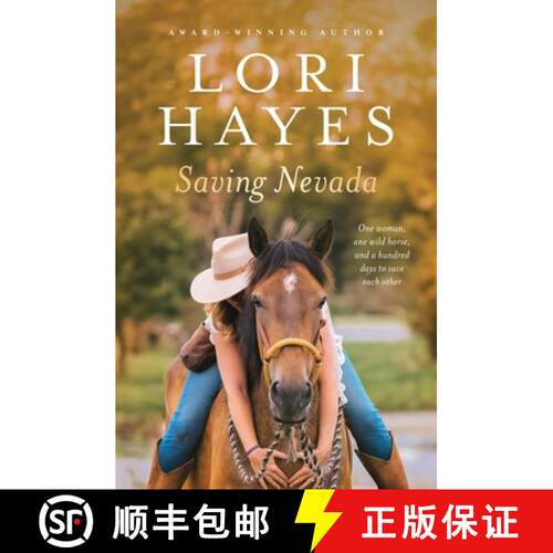 【3-4周达】Saving Nevada: One Woman, One Wild Horse, One Hundred Days to Save Each Other [9798987100004]