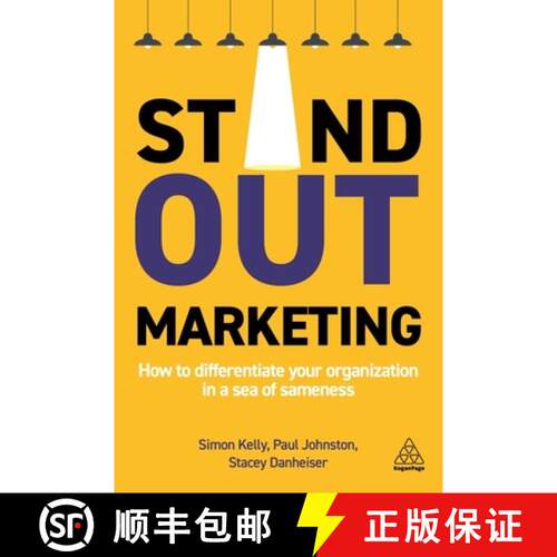 【3-4周达】精装 Stand–out Marketing – How to Differentiate Your Organization in a Sea of Sameness [9781789664843]