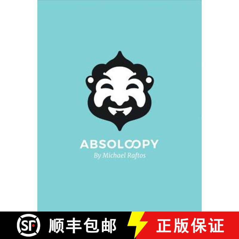 【3-4周达】Absoloopy: Boutique drawings to stir the consciousness and swaddle the soul... [9780648195801]