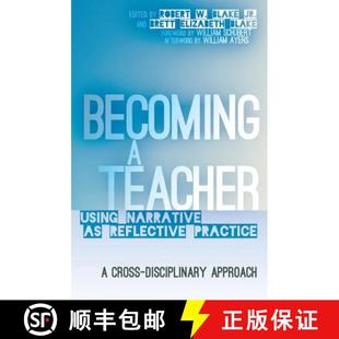 Using Reflective Becoming Teacher Approach 预订 Disciplinary Narrative Practice. 9781433113314 Cross