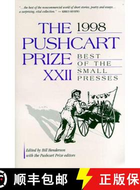 【3-4周达】The Pushcart Prize XXII: Best of the Small Presses 1998 Edition [9781888889079]
