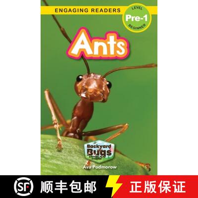 【3-4周达】Ants: Backyard Bugs and Creepy-Crawlies (Engaging Readers, Level Pre-1) [9781774767337]