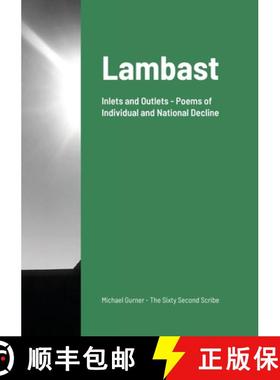 【3-4周达】Lambast: Inlets and Outlets - Poems of Individual and National Decline [9781716725753]