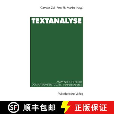 【3-4周达】Textanalyse : Anwendungen der computerunterstützten Inhaltsanalyse. Beiträge zur 1. TEXT... [9783531124155]