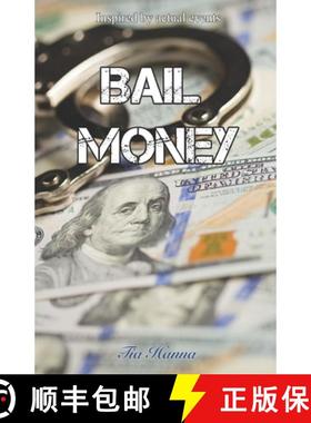 预订 Bail Money: Inspired by actual events [9781732339972]