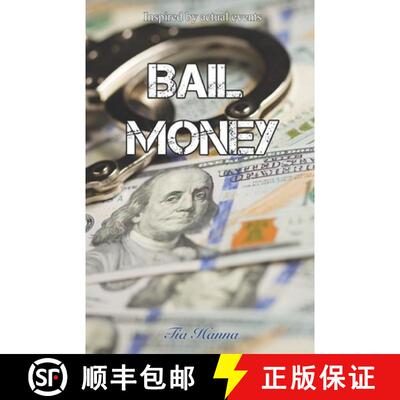 【3-4周达】Bail Money: Inspired by actual events [9781732339972]