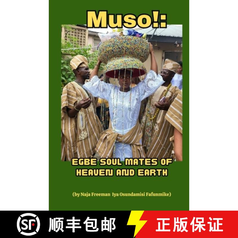 【3-4周达】Muso!:: Egbe Soul Mates of Heaven and Earth [9781304455154]