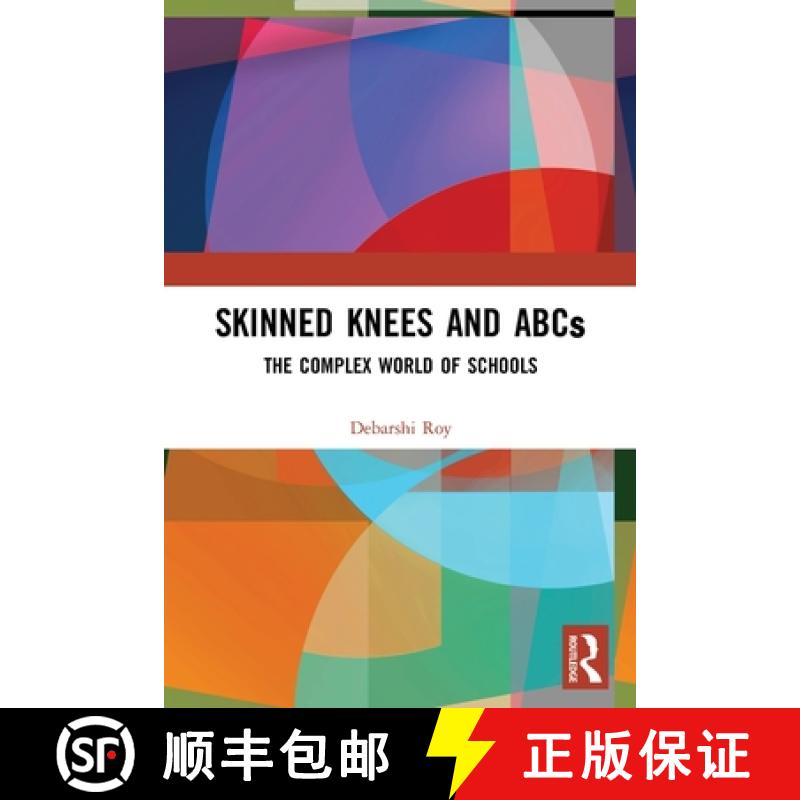 【3-4周达】Skinned Knees and ABCs: The Complex World of Schools [9780367524203]
