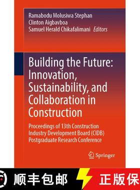 【3-4周达】Building the Future: Innovation, Sustainability, and Collaboration in Construction: Procee... [9783031992032]