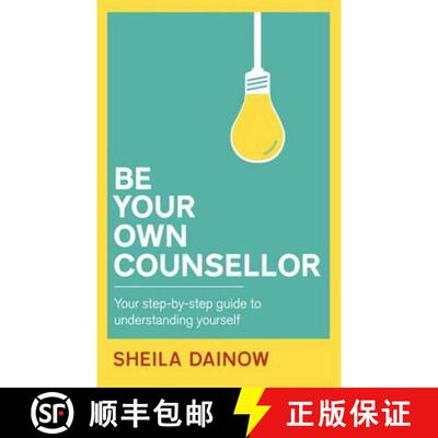 【3-4周达】Be Your Own Counsellor: A step-by-step guide to understanding yourself better [9780749953294]