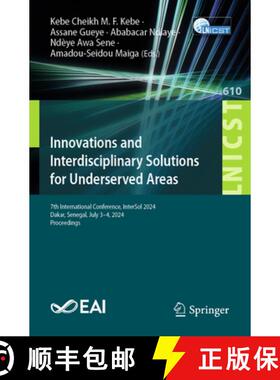 【3-4周达】Innovations and Interdisciplinary Solutions for Underserved Areas: 7th International Confe... [9783031864926]