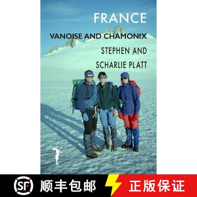 【3-4周达】France: Vanoise and Chamonix [9781912460595]