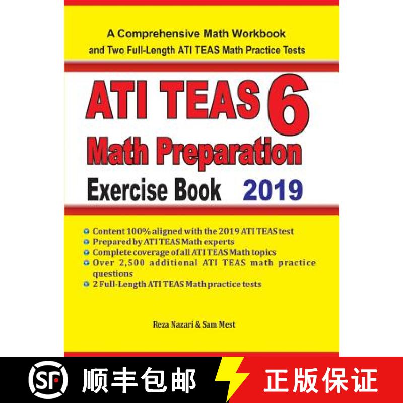 【3-4周达】ATI TEAS 6 Math Preparation Exercise Book: A Comprehensive Math Workbook and Two Full-Leng... [9781646120031]