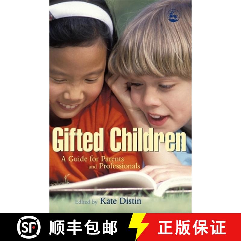 【3-4周达】Gifted Children: A Guide for Parents and Professionals [9781843104391]